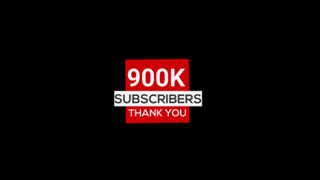 900k-subscribers-thank-you-banner-Subscribe,-animation-transparent-background-with-alpha-channel